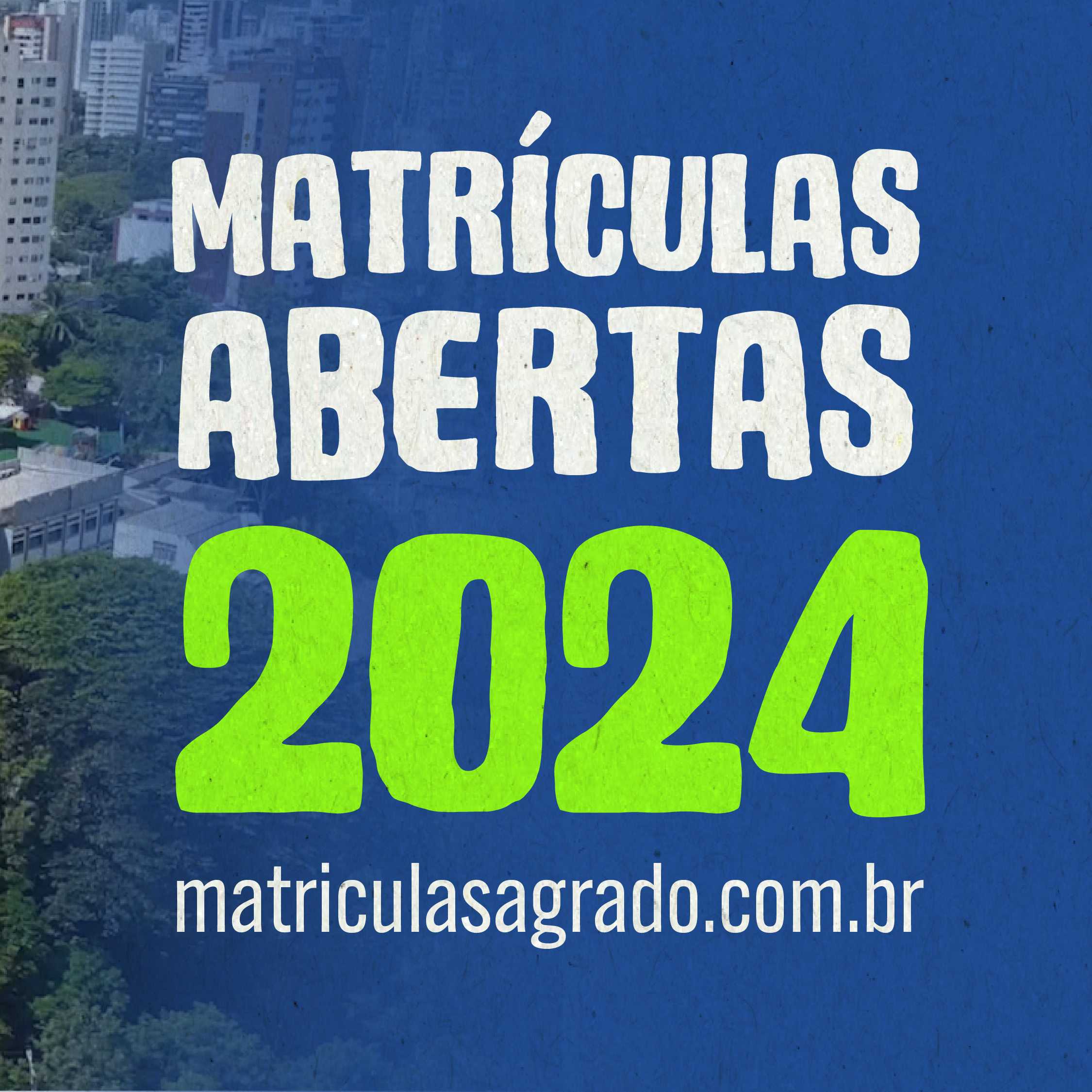 Matrículas abertas 2024: Venha para o Sagrado você também!