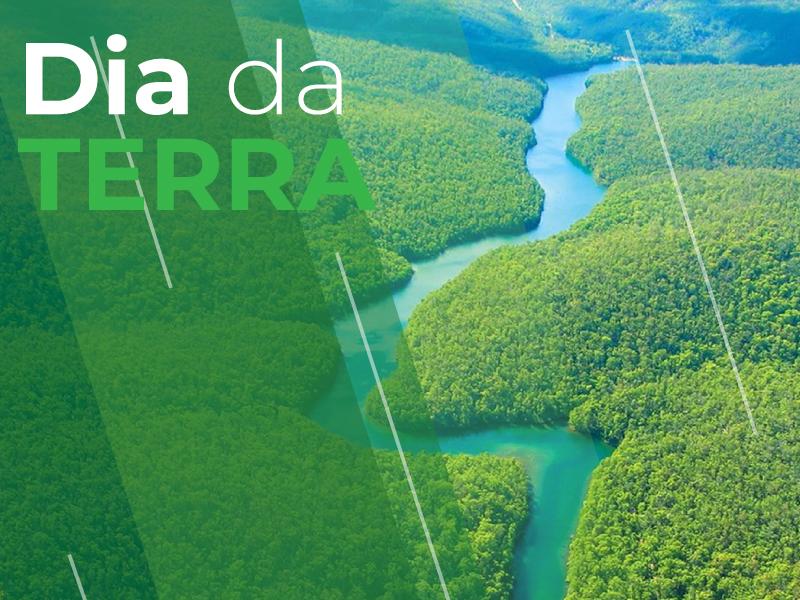 Dia Mundial da Terra: pequenas ações podem fazer a diferença