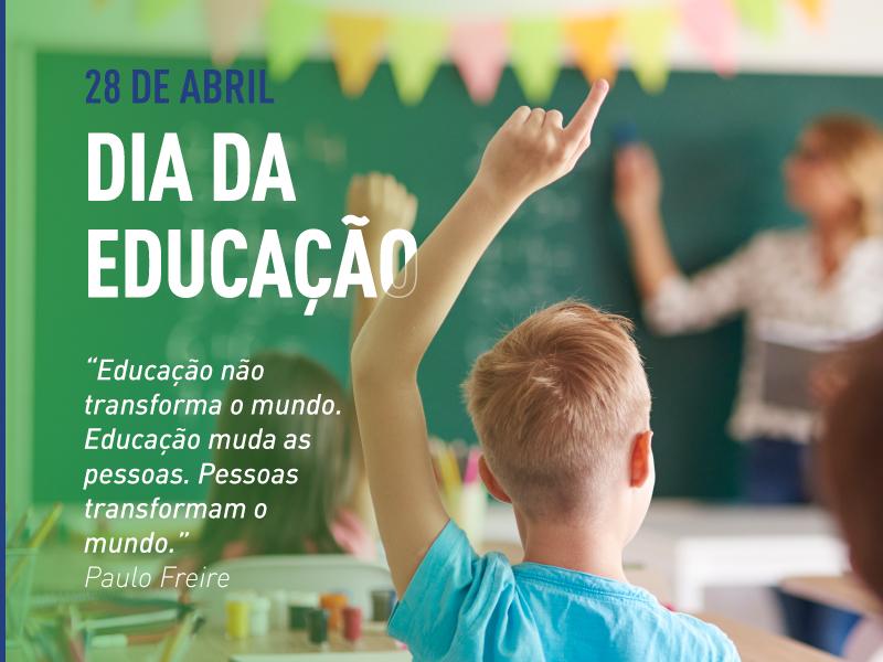 28 de Abril: Dia da Educação