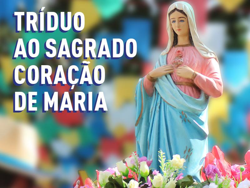 Tríduo: Ao Sagrado Coração de Maria