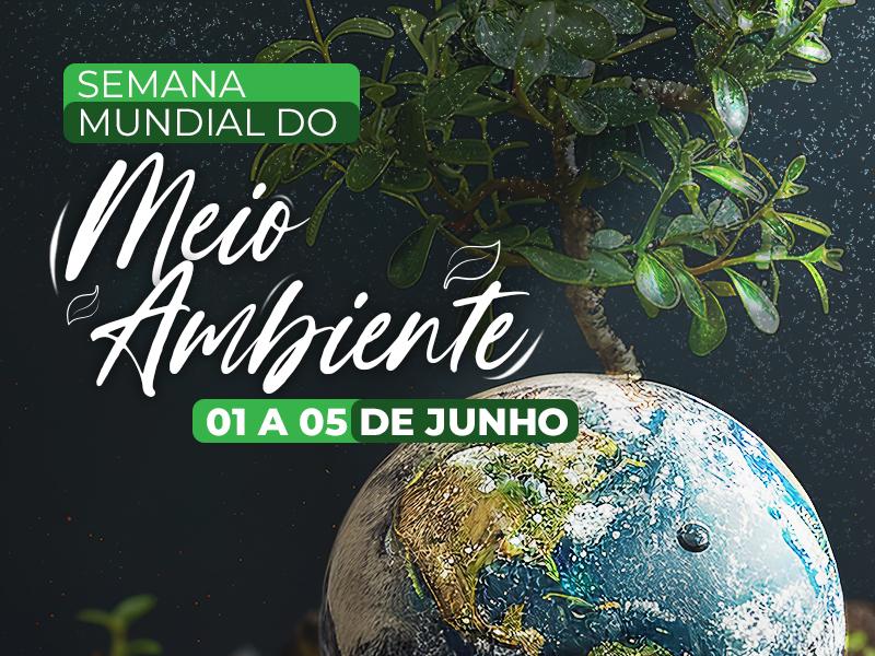 Semana do Meio Ambiente traz convite à reflexão