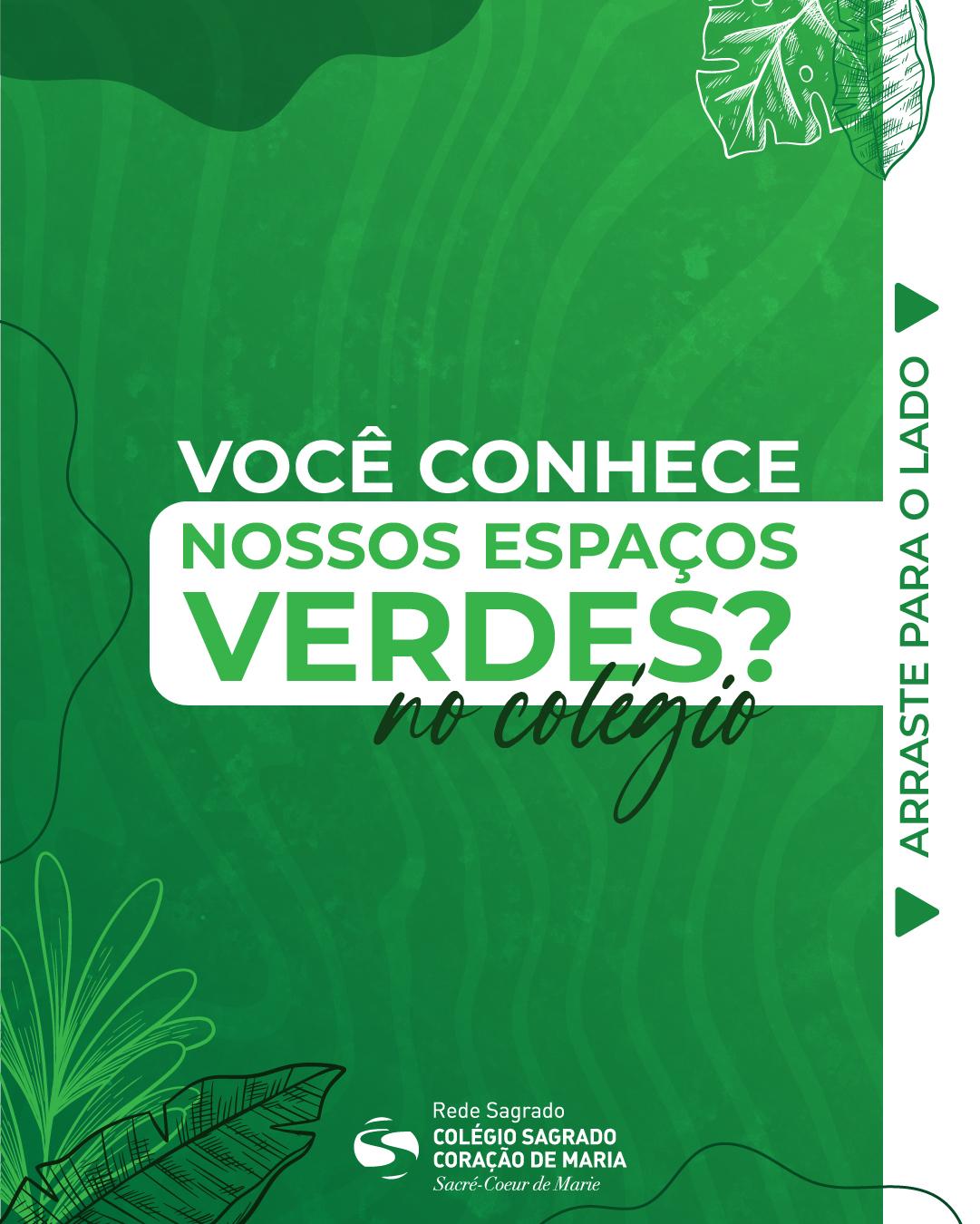 Conheça os espaços verdes do nosso colégio