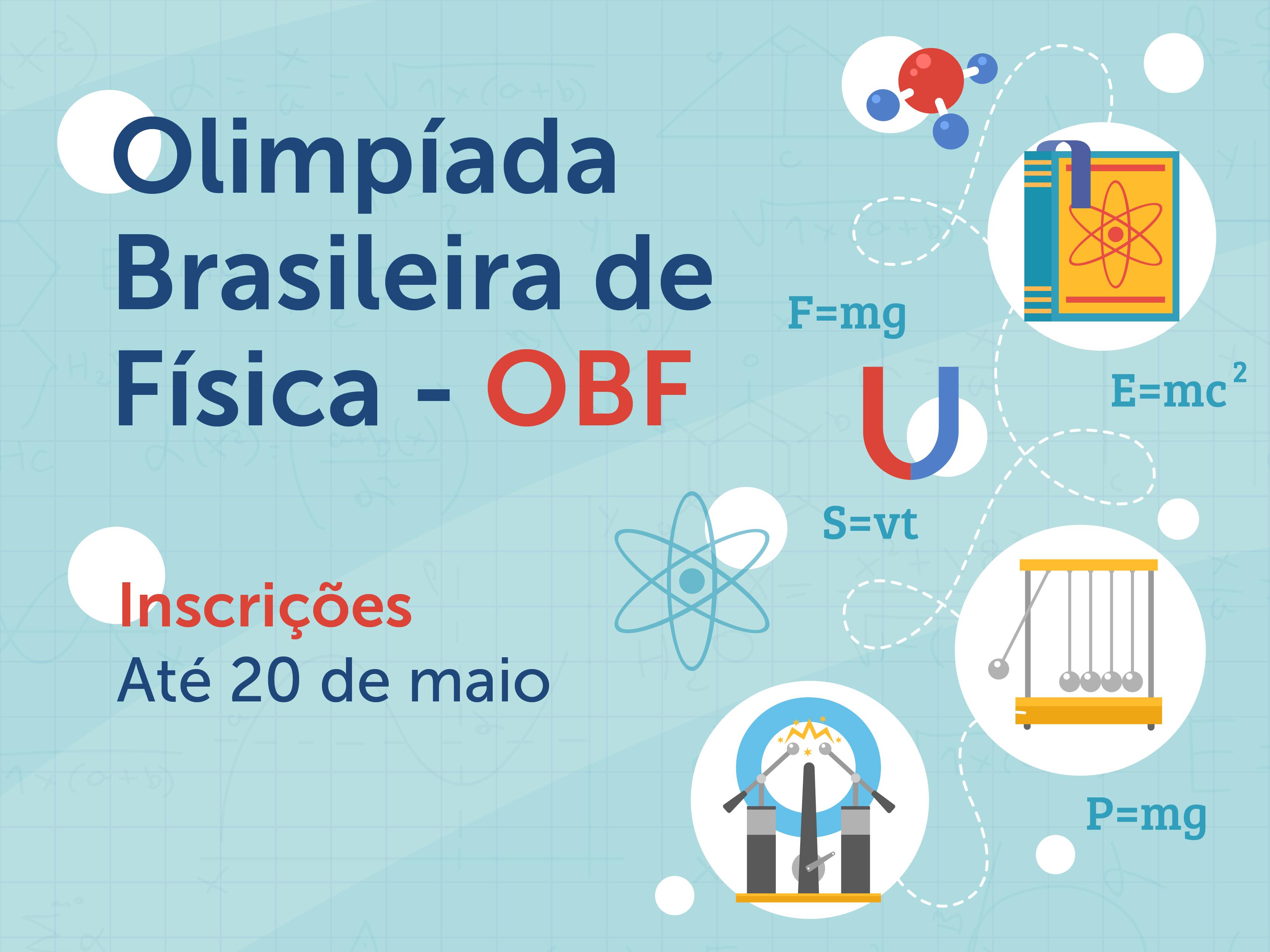 Estão abertas as inscrições para a Olimpíada Brasileira de Física
